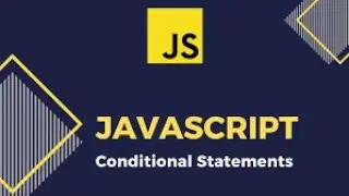 Javascript tutorial For Beginners | Conditional Statements