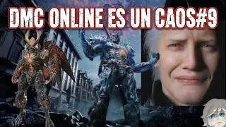 DMC 5 online es un caos #9 Hoy vergil esta triste