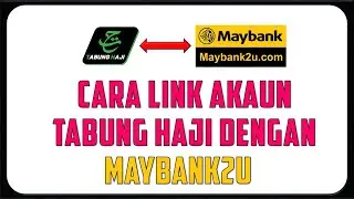 Cara Link Akaun Tabung Haji Melalui Maybank2u