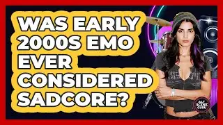 Was Early 2000s Emo Ever Considered Sadcore? - Alt Scene Guru