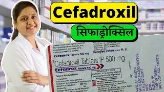 Cefadroxil 500 mg tablet uses in hindi - Cefadroxil 500 mg - Cefadroxil