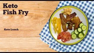 Keto Fish Fry I Keto Lunch