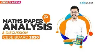 CBSE Class 10 Maths Paper Solving and Analysis 2020 | Maths Board Exam Paper | Oda class