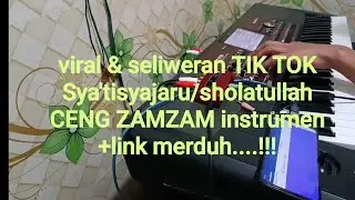 Sya'tisyajaru/SHOLATULLAH  ceng zamzam+link merduh!!!