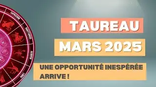 #TAUREAU♉MARS 2025 🔥 UNE OPPORTUNIT&Eacute; INESP&Eacute;R&Eacute;E ARRIVE ! 💰💖 CHANCE, SUCC&Egrave;S & PERC&Eacute;E ✨
