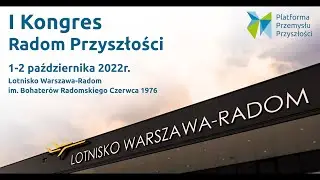 I Kongres Radom Przyszłości (dzień 1)