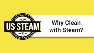 Why Steam Clean: US STEAM&reg; Commercial Steam Cleaner and Steam Vacuum Cleaners