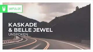 Kaskade & Belle Jewel - unspoken [Electronica | Monstercat Remake]