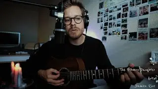 The Blower's Daughter by Damien Rice // Acoustic Cover at Home