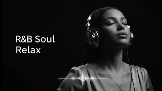 Late Night R&B Safe Escape 🌙 Smooth Soul Beats to Let Go