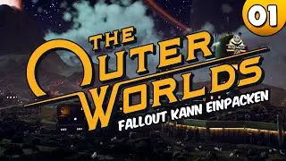 Let's Play The Outer Worlds - Das vielleicht bessere Fallout 👑 #001 [Deutsch/German][1440p]