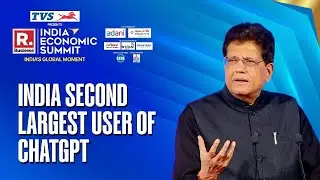 Piyush Goyal: India Today Has 1 Bn Internet Users; 2nd Largest ChatGPT User Base | IES 2025
