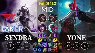 T1 Faker Syndra vs Yone Mid - KR Patch 11.3