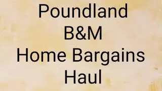 Its definitely been a while, Poundland Haul