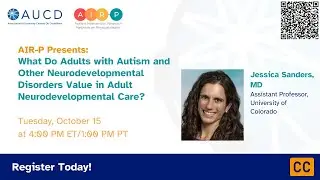 What do Adults with Autism & Other Neurodevelopmental Disorders (NDD) Value in Adult NDD Care?