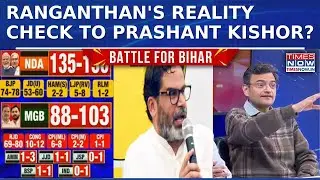 Anand Ranganathan Gives 'Reality Check' To Prashant Kishor After Exit Polls Prediction of Bihar?