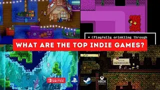Best Indie Video Games You Must Play in 2023