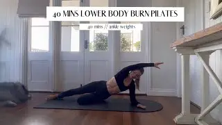 40 minute lower body legs, booty & core Pilates workout // ankle weights