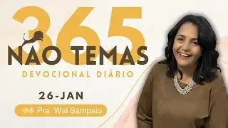365 N&atilde;o Temas | 26-jan &ndash; Firmados em Deus contra os Maus Rumores