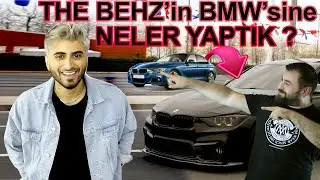 THEBEHZ'in BMW'sine NELER YAPTIK ? Arabayı G&ouml;r&uuml;nce Nasıl Tepki Verdi ?