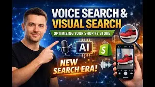 Voice Search and Visual Search: Optimizing Your Shopify Store for New Habits