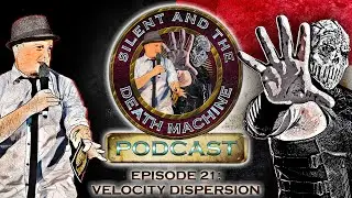 NO MORE ANTI DEPRESSANTS FOR ONE OF US! | Velocity Dispersion not explained! | Episode 21