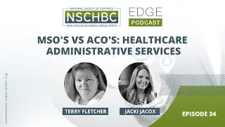 MSO's vs ACO's: Healthcare Administrative Services