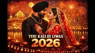 Teri Kali Di Liwas ❤️ | Romantic Song 2026| Love Vibes