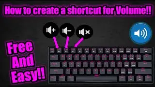 How to Create A Shortcut to Control Volume!!