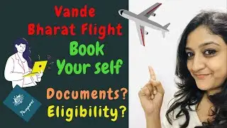 How to Book International Vande Bharat Mission Flights| Eligibility and documents for Travel