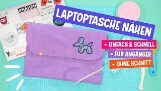 Easy Laptoptasche nähen für Anfänger – ohne Schnittmuster!