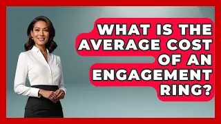 What Is the Average Cost of an Engagement Ring? | Jewelry Market Spotlight