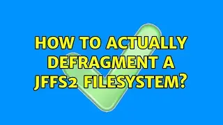 How to actually defragment a JFFS2 filesystem?