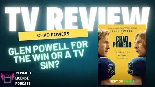 We Watched Glen Powell's Chad Powers! Was It Good?