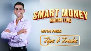 SMART MONEY FREE LIVE MARCH- MUST WATCH