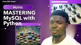 Mastering MySQL with Python; A complete hands-on guide for Developers and Data Engineers.