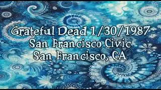 Grateful Dead 1/30/1987
