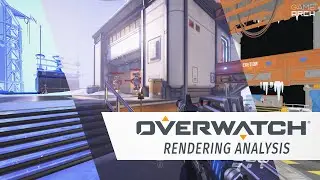 Overwatch Rendering Analysis | GameArch