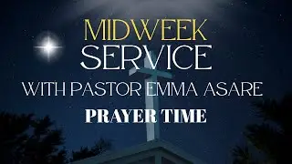 ECI Atomic Hills - Pastor Emma -Midweek Service