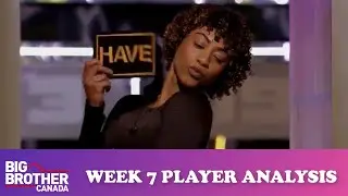 Big Brother Canada 10 Player Rating Week 7