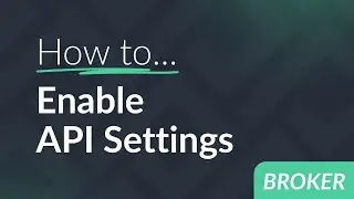 How to Enable API Settings in Broker Dashboard from RealSatisfied