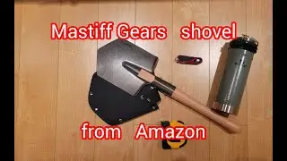Mastiff Gear Tactical Shovel First Impressions &ndash; Emergency Tool for Vehicles, Camping & More