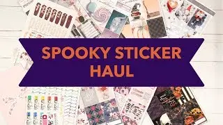 SPOOKY STICKER HAUL | FEATURED SHOPS { TWO LIL BEES,HELLO PETITE PAPER, AND OTHERS}