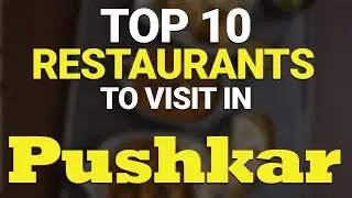 Top 10 Restaurants in Pushkar, India | Pushkar Best Restaurants | Pushkar Restaurants | English