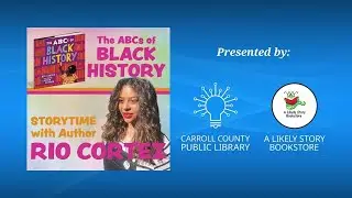 The ABCs of Black History Storytime with Author Rio Cortez