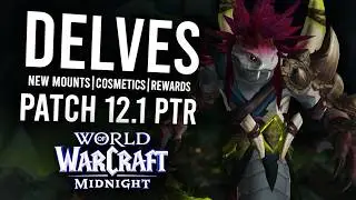 WoW 12.1 PTR Preview: New Delves, Rewards, and Season 2 Content