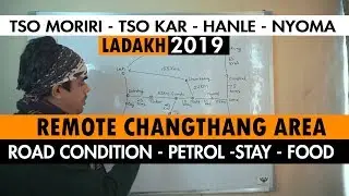 Ladakh Changthang | Road Map - Petrol - Food&Stay | Know it all