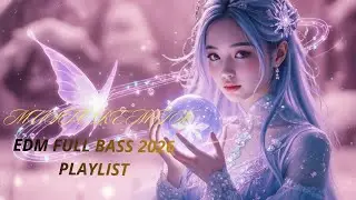 EDM FULL BASS 2026 Playlist / EDM MUSIC REMIX/ DJ MUSIC REMIX 2026