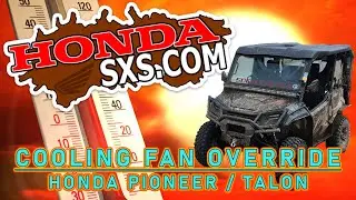 506SXS & ATV - HondaSxS.com Cooling Fan Override Honda Pioneer / Talon
