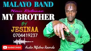 My brother by malayo band